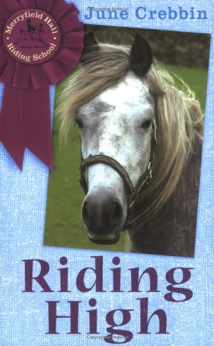 Merryfield Hall Bk 3: Riding High