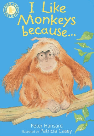 I Like Monkeys Because . . .