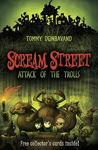 Scream Street 8: Attack of the Trolls 