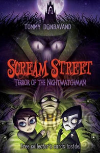 Scream Street 9: Terror of the Nightwatchman 