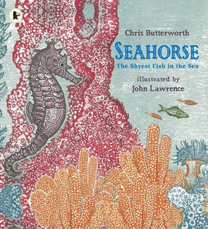 Seahorse: The Shyest Fish In The Sea Lib