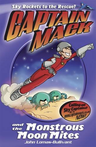 Captain Mack and the Monstrous Moon Mites
