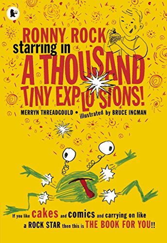 Ronny Rock Starring in a Thousand Tiny Explosions!