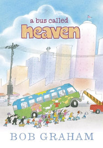 A Bus Called Heaven 
