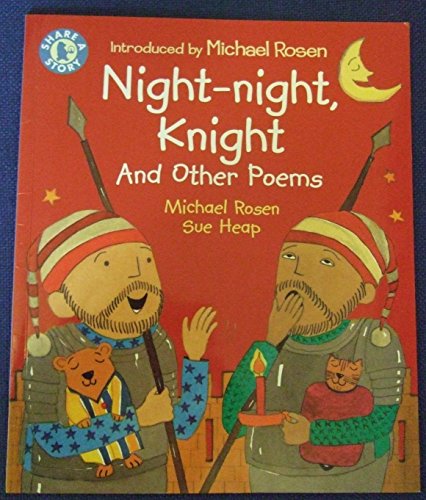 Night-night, Knight And Other Poems
