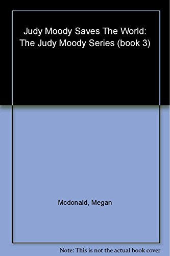 Judy Moody Saves the World!