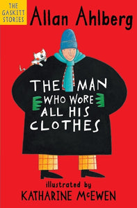 The Man Who Wore All His Clothes 