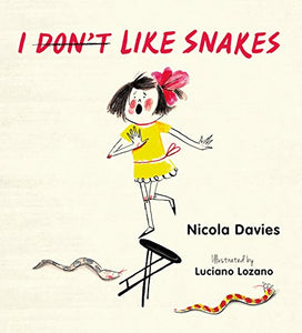 I (Don't) Like Snakes 