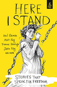 Here I Stand: Stories that Speak for Freedom 