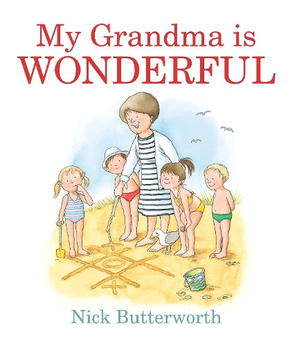 My Grandma Is Wonderful