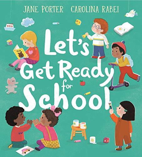 Lets Get Ready for School