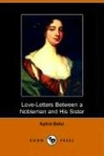 Love-Letters Between a Nobleman and His Sister