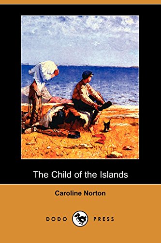 The Child of the Islands (Dodo Press)