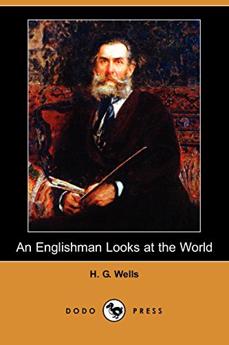 An Englishman Looks at the World (Dodo Press)