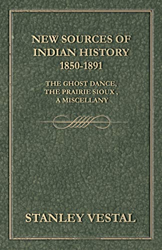 New Sources Of Indian History 1850-1891