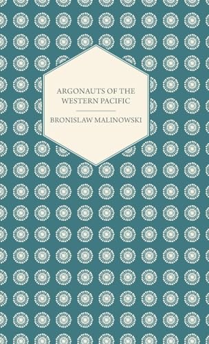 Argonauts Of The Western Pacific