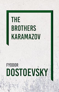 The Brothers Karamazov - Vol II (1879) 