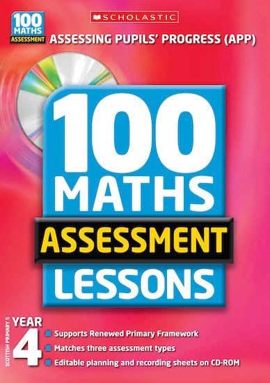 100 Maths Assessment Lessons: Year 4