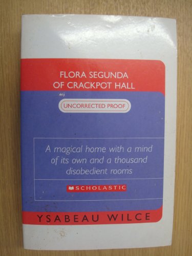Flora Segunda of Crackpot Hall