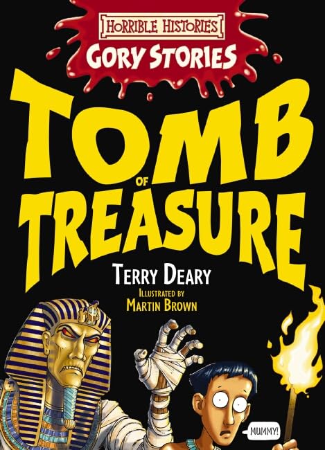 Horrible Histories Gory Stories: Tomb of Treasure
