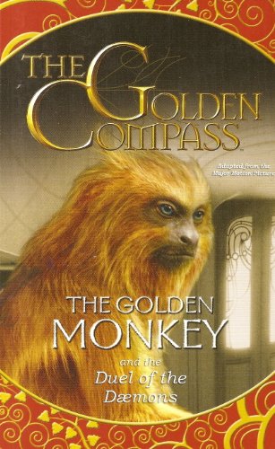 The Golden Compass: The Golden Monkey and Duel of the Daemons