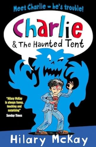 Charlie and the Haunted Tent