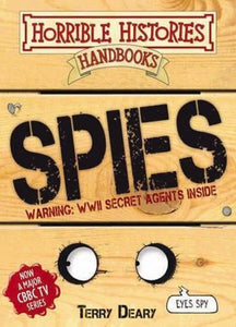 Horrible Histories Handbook Spies 