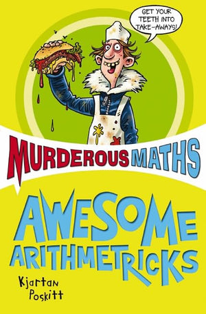 Murderous Maths: The Essential Arithmetricks