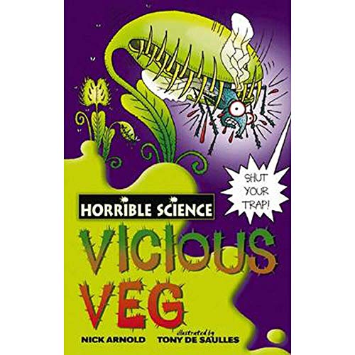 Horrible Science: Vicious Veg