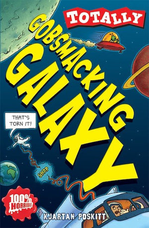 Totally: Gobsmaking Galaxy