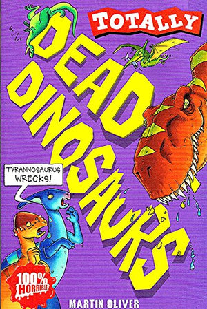 Totally: Dead Dinosaurs