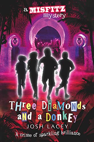 Three Diamonds and a Donkey
