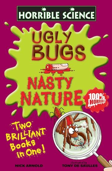 Horrible Science Collections: Ugly Bugs and Nasty Nature