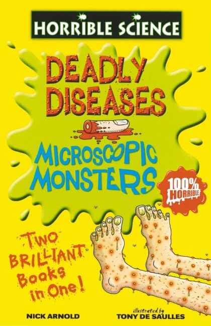 Horrible Science Collection: Deadly Diseases and Microscopic Monsters