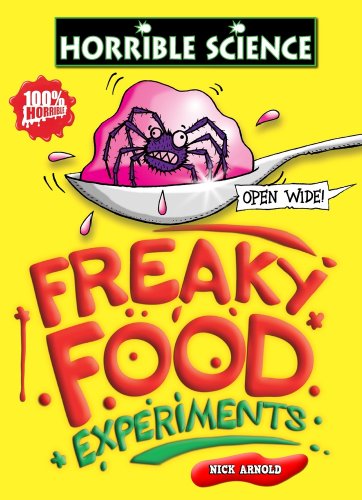 Horrible Science: Freaky Food Experiments