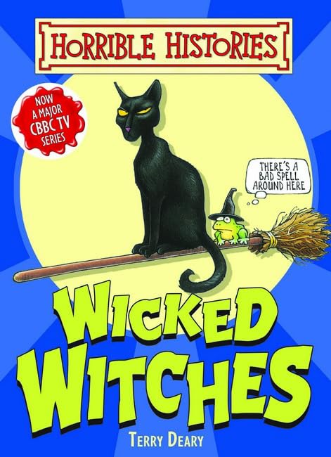 Horrible Histories Handbook: Wicked Witches