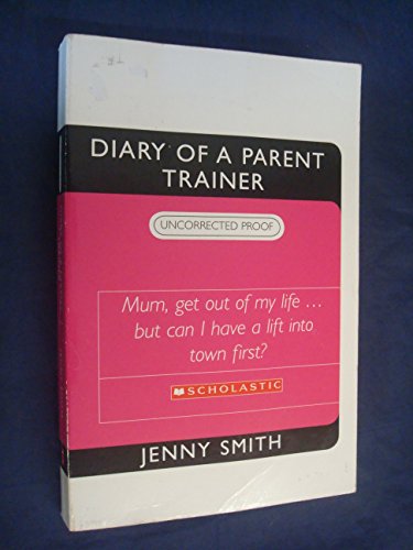 Diary of a Parent Trainer