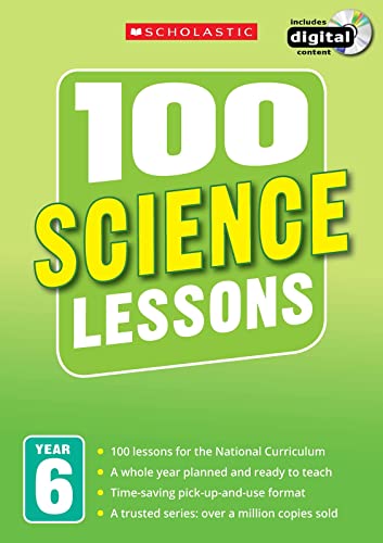 100 Science Lessons: Year 6