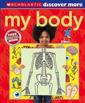 Scholastic Discover More: My Body