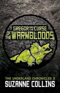Gregor and the Curse of the Warmbloods 
