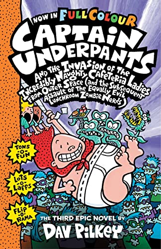 Capt Underpants & the Invasion of the Incredibly Naughty Cafeteria Ladies from Outer Space