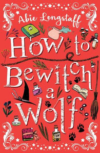 How to Bewitch a Wolf 