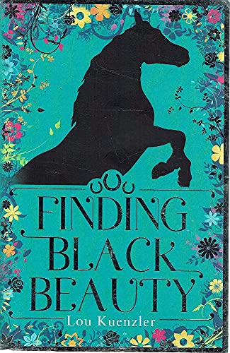 Finding Black Beauty C F Kuenzler Lou