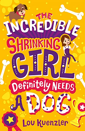 The Incredible Shrinking Girl  Definitely Needs a Dog