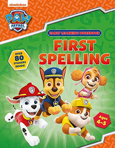 First Spelling (Ages 4 to 5; PAW Patrol Early Learning Sticker Workbook)