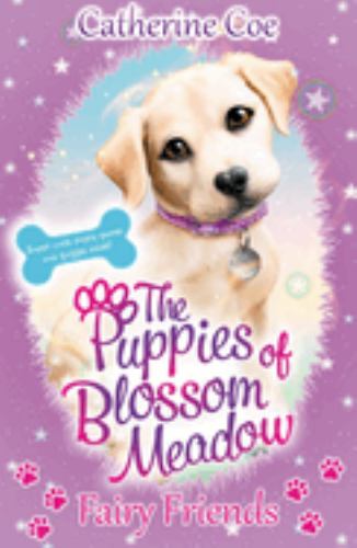 Puppies of Blossom Meadow: Fairy Friends (Puppies of Blossom Meadow #1)
