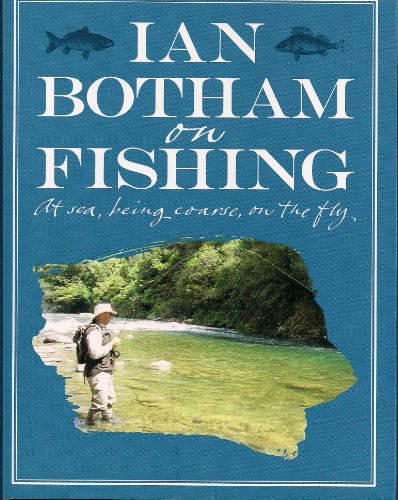 Ian Botham on Fishing