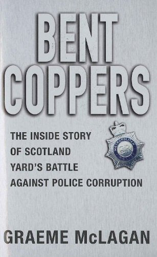 Bent Coppers by Graeme McLagan