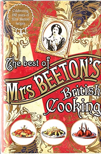 The best of Mrs Beeton's British cooking