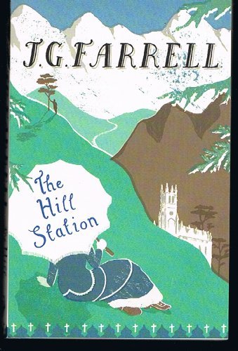 The Hill Station and an Indian Diary